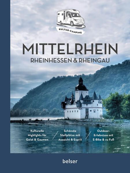 Produktbild: Kultur-Camping mit dem Wohnmobil. Mittelrhein, Rheinhessen & Rheingau
