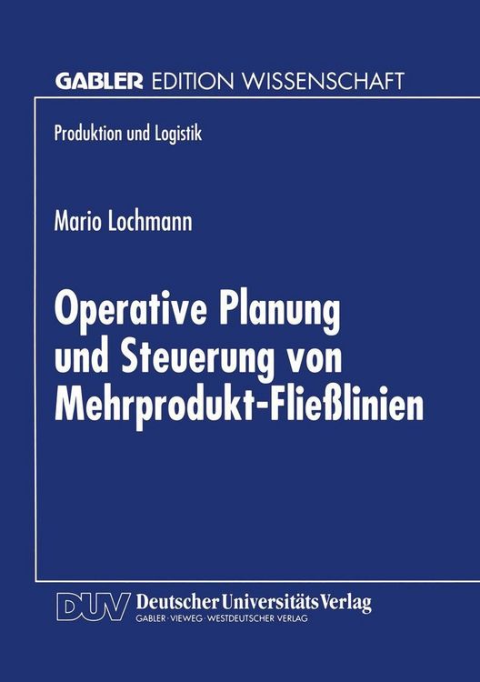 Produktbild: Operative Planung und Steuerung von Mehrprodukt-Fließlinien