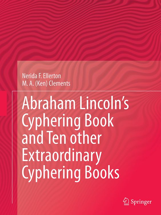 Produktbild: Abraham Lincoln&rsquo;s Cyphering Book and Ten other Extraordinary Cyphering Books