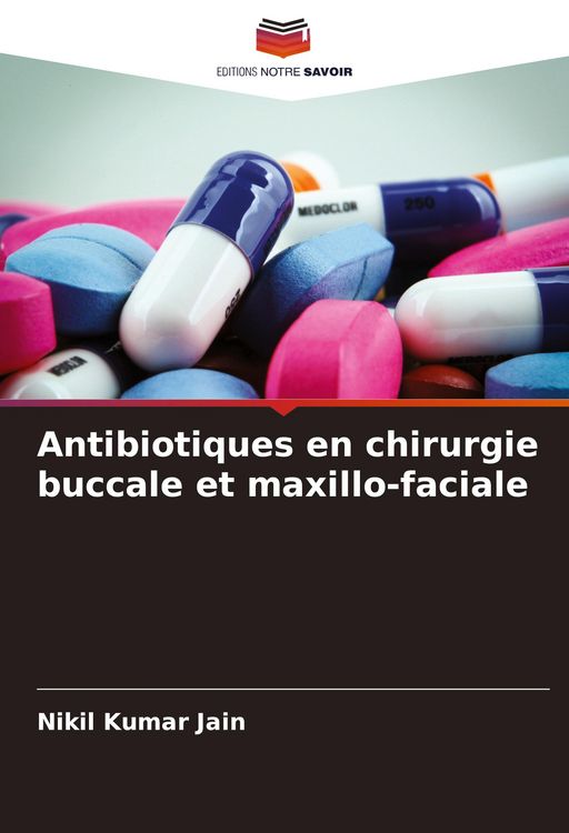 Produktbild: Antibiotiques en chirurgie buccale et maxillo-faciale