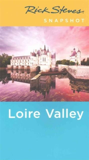 Produktbild: Steves, R: Rick Steves Snapshot Loire Valley