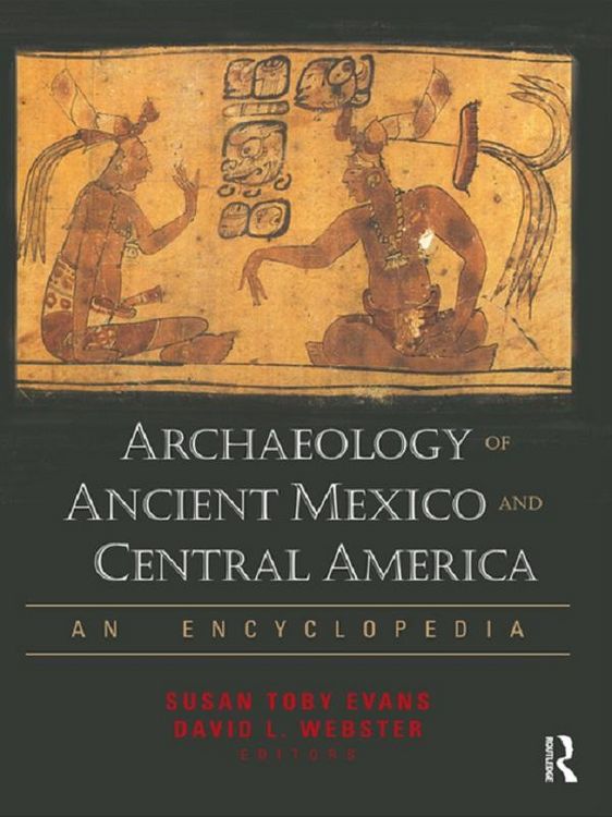 Produktbild: Archaeology of Ancient Mexico and Central America