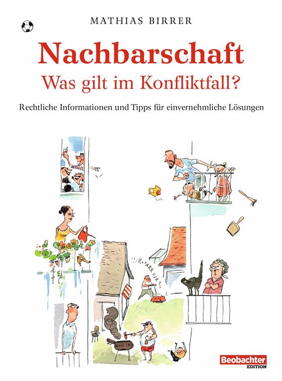Produktbild: Nachbarschaft - was gilt im Konfliktfall?