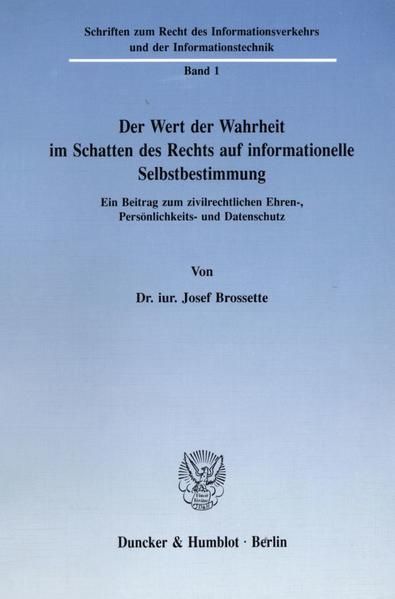 Produktbild: Der Wert der Wahrheit im Schatten des Rechts auf informationelle Selbstbestimmung.