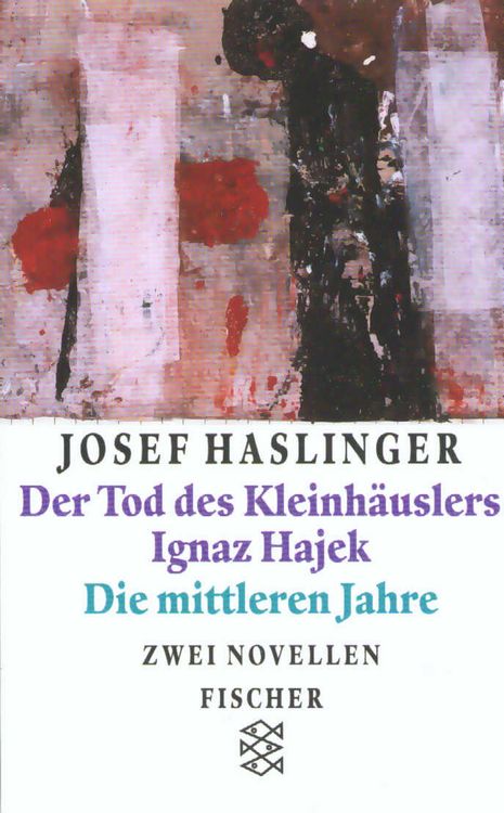 Produktbild: Der Tod des Kleinh&auml;uslers Ignaz Hajek / Die mittleren Jahre