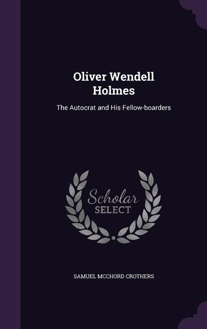 Produktbild: Oliver Wendell Holmes