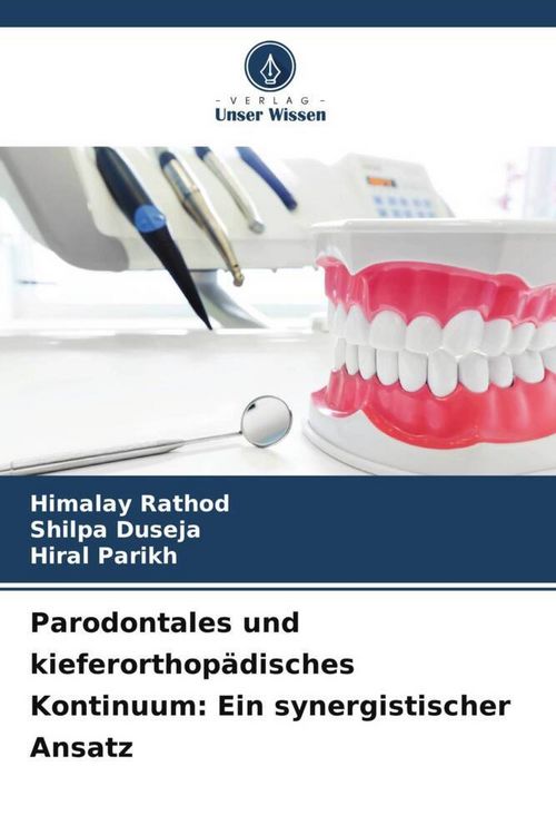 Produktbild: Parodontales und kieferorthop&auml;disches Kontinuum: Ein synergistischer Ansatz