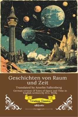 Produktbild: Geschichten von Raum und Zeit | German Translation of Tales of Space and Time