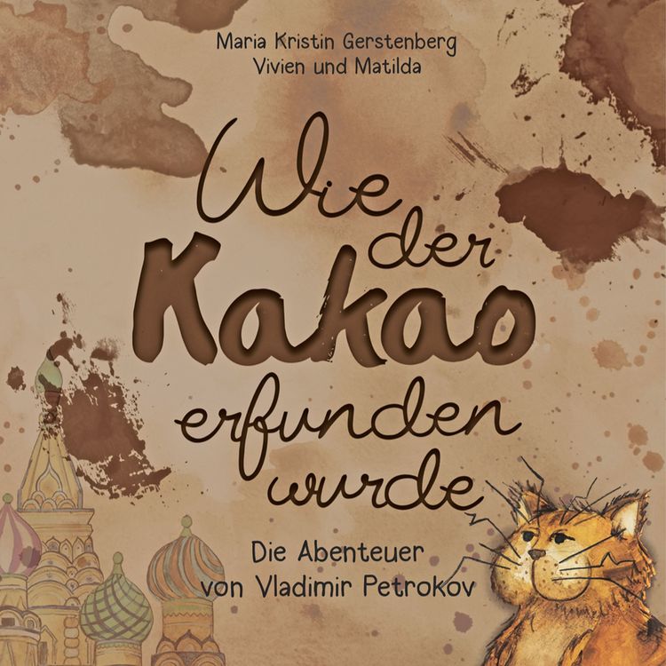 Produktbild: Wie der Kakao erfunden wurde