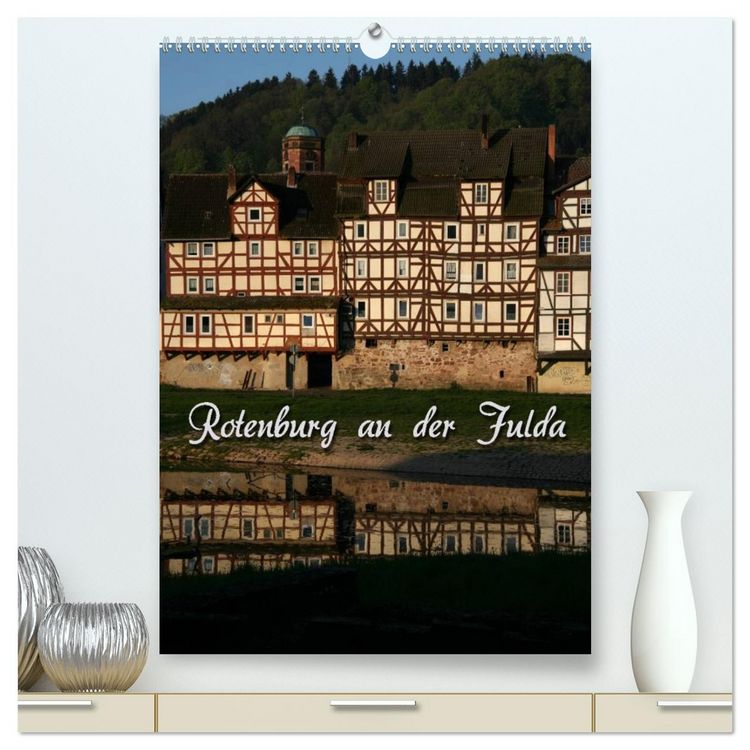 Produktbild: Rotenburg an der Fulda (hochwertiger Premium Wandkalender 2026 DIN A2 hoch), Kunstdruck in Hochglanz