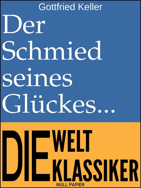 Produktbild: Der Schmied seines Gl&uuml;ckes
