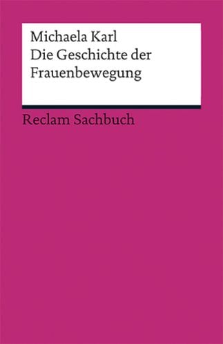 Produktbild: Die Geschichte der Frauenbewegung