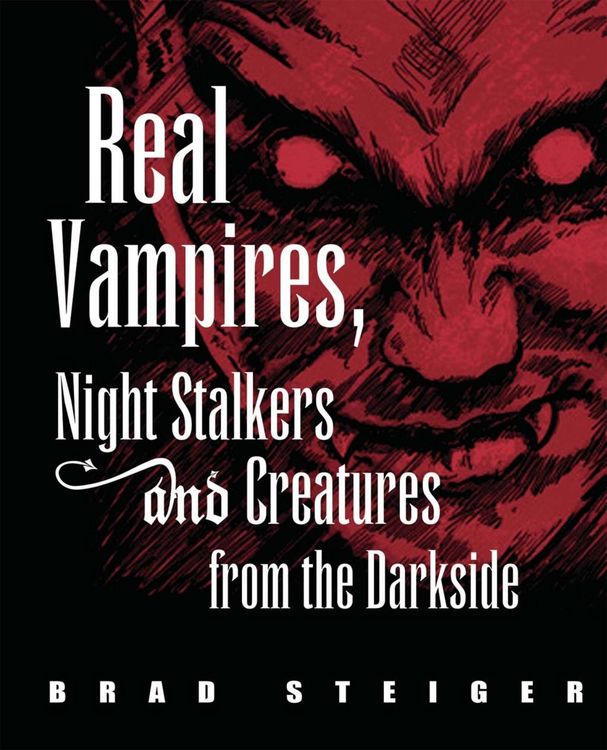 Produktbild: Real Vampires, Night Stalkers and Creatures from the Darkside