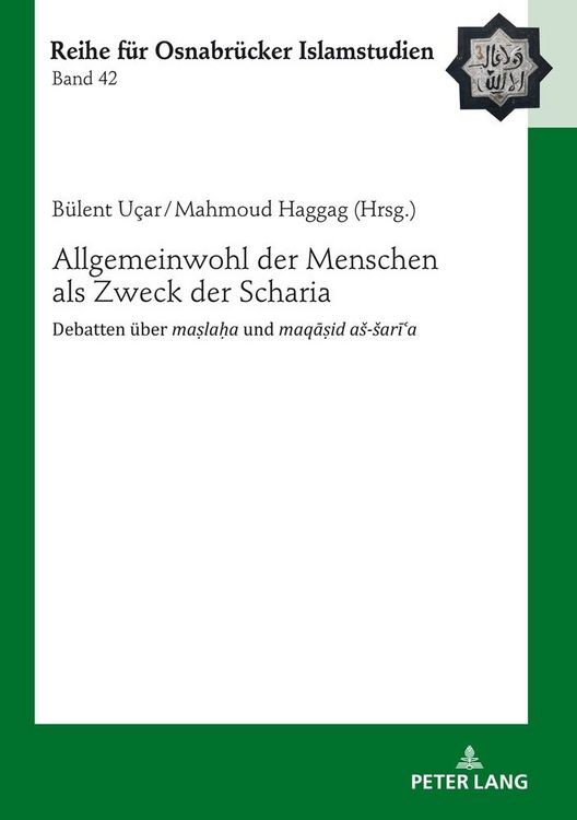 Produktbild: Allgemeinwohl der Menschen als Zweck der Scharia