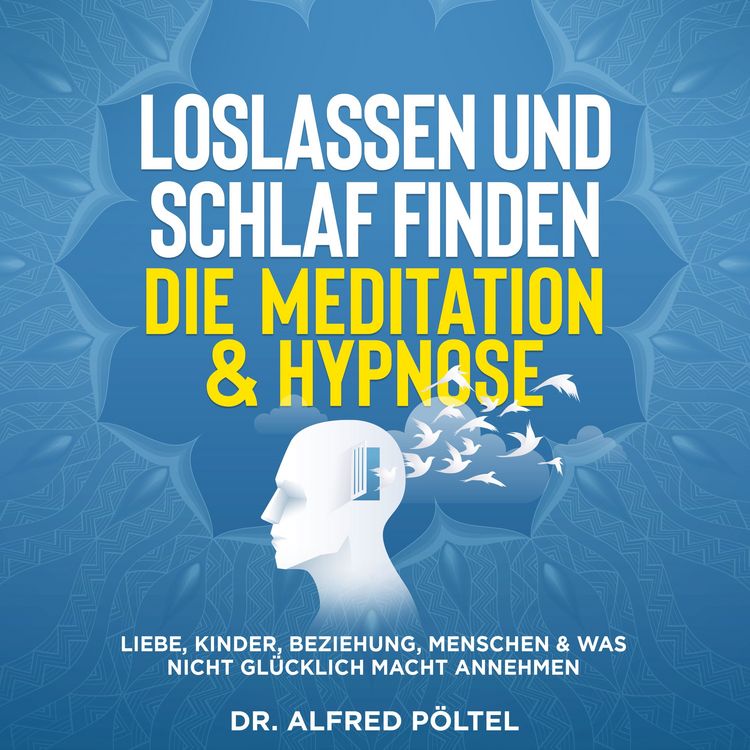 Produktbild: Loslassen und Schlaf finden - die Meditation & Hypnose