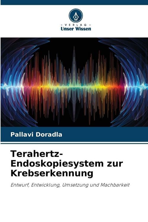 Produktbild: Terahertz-Endoskopiesystem zur Krebserkennung
