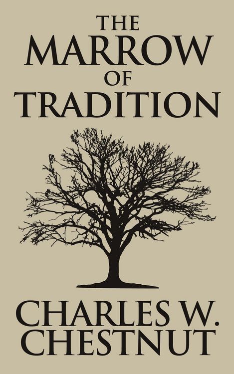 Produktbild: The Marrow of Tradition