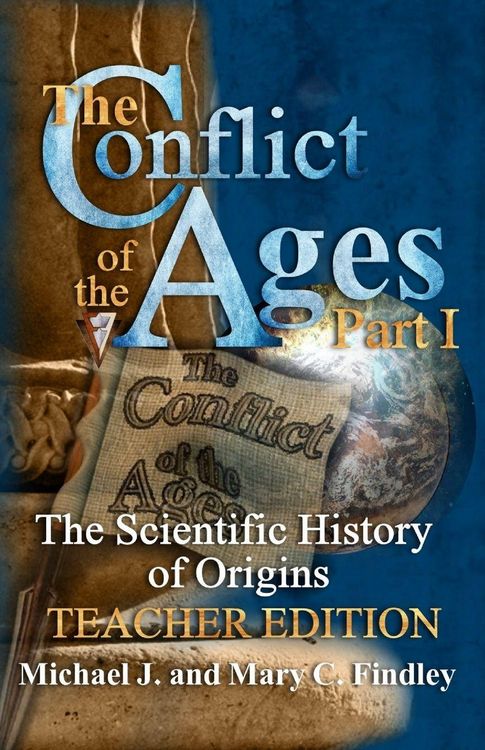 Produktbild: The Conflict of the Ages Teacher Edition I The Scientific History of Origins