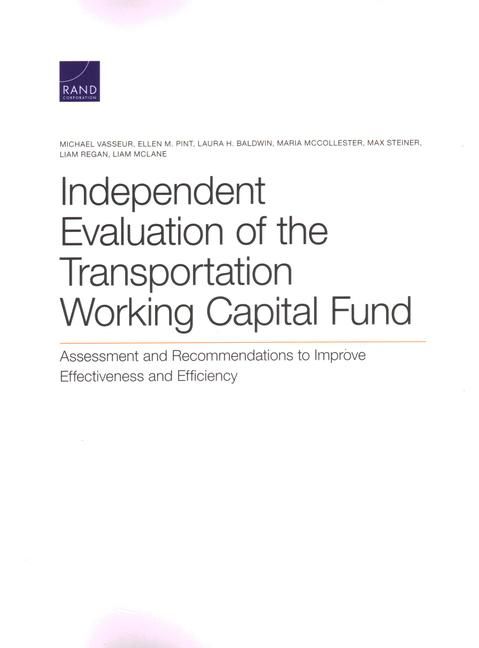Produktbild: Independent Evaluation of the Transportation Working Capital Fund