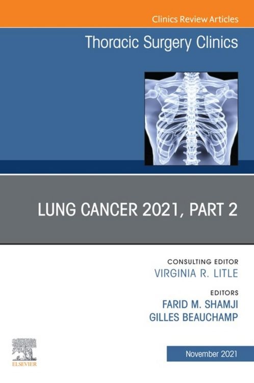 Produktbild: Lung Cancer 2021, Part 2, An Issue of Thoracic Surgery Clinics, E-Book