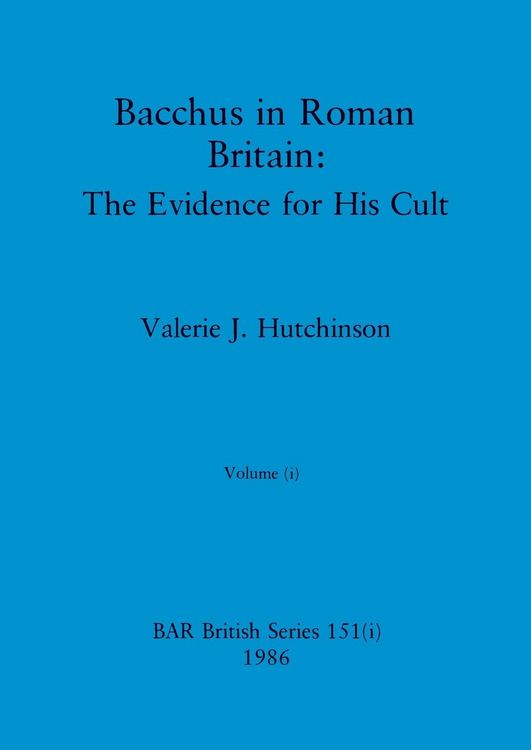 Produktbild: Bacchus in Roman Britain, Volume i