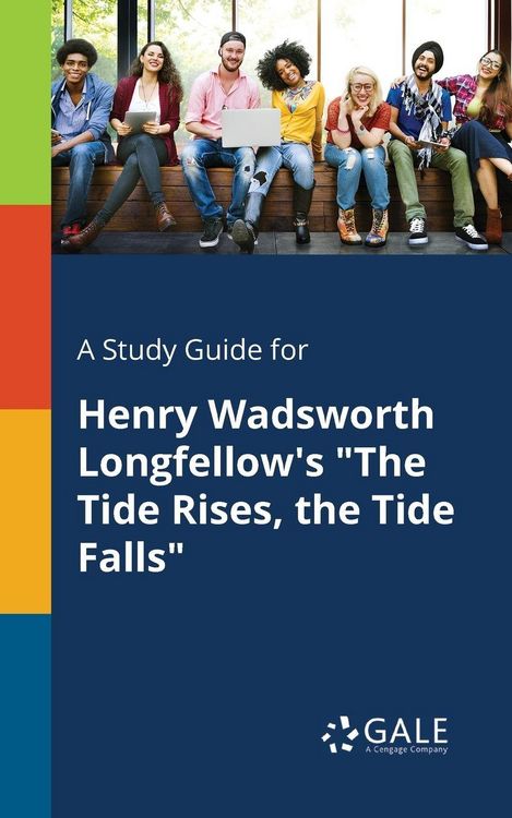 Produktbild: A Study Guide for Henry Wadsworth Longfellow's "The Tide Rises, the Tide Falls"