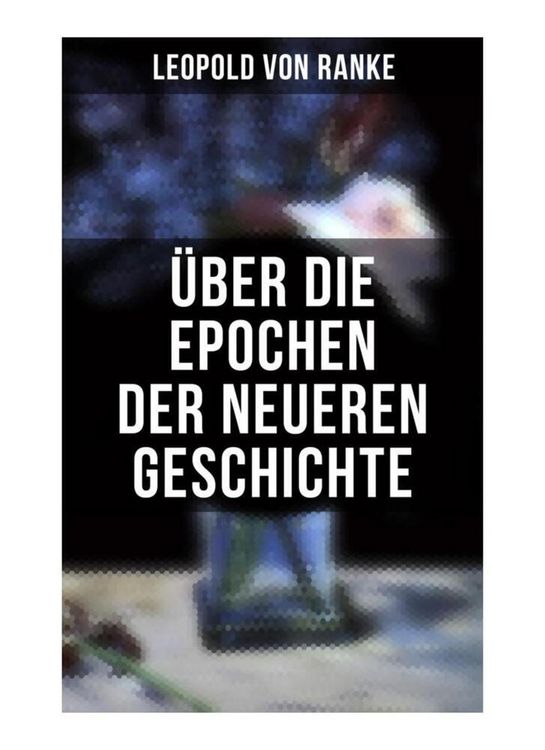 Produktbild: &Uuml;ber die Epochen der neueren Geschichte