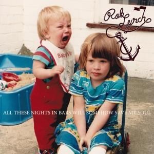Produktbild: All These Nights In Bars Will Somehow Save My Soul