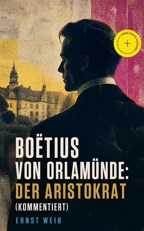 Produktbild: Bo&euml;tius von Orlam&uuml;nde: Der Aristokrat (Kommentiert)