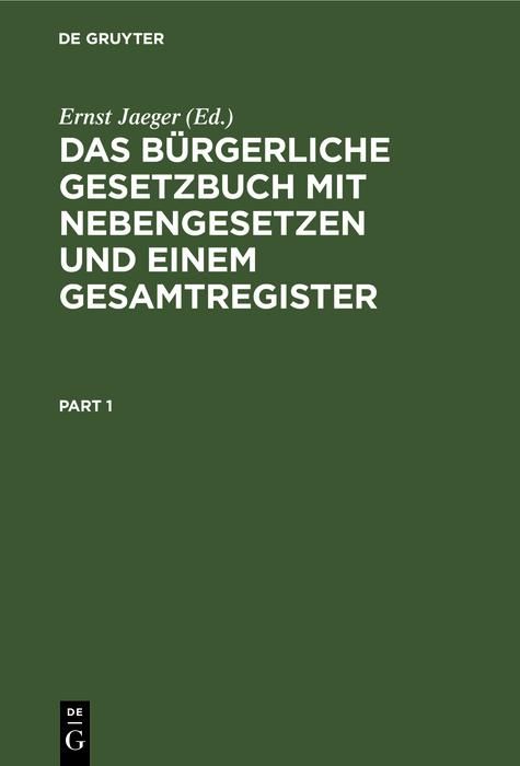Produktbild: Das b&uuml;rgerliche Gesetzbuch mit Nebengesetzen und einem Gesamtregister