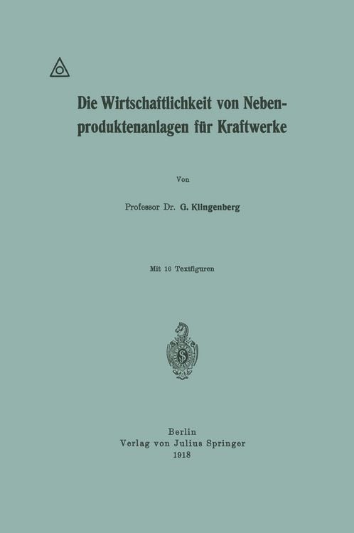 Produktbild: Die Wirtschaftlichkeit von Nebenproduktenanlagen f&uuml;r Kraftwerke