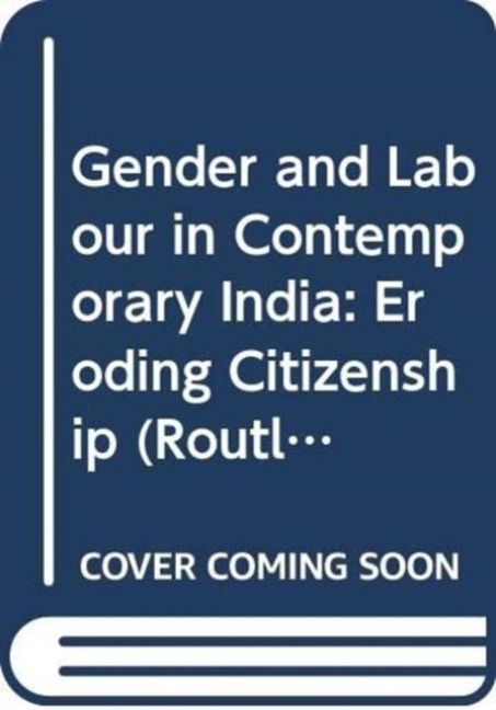 Produktbild: Gender and Labour in Contemporary India