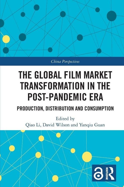 Produktbild: The Global Film Market Transformation in the Post-Pandemic Era