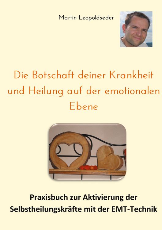 Produktbild: Die Botschaft deiner Krankheit und Heilung auf der emotionalen Ebene