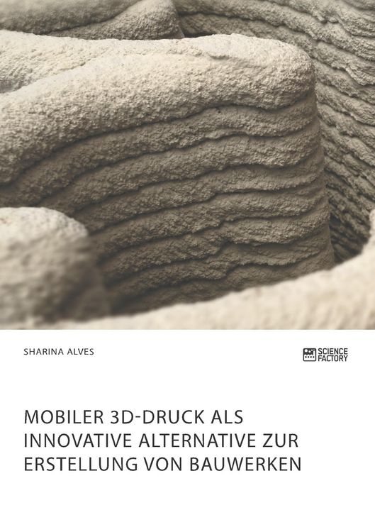 Produktbild: Mobiler 3D-Druck als innovative Alternative zur Erstellung von Bauwerken