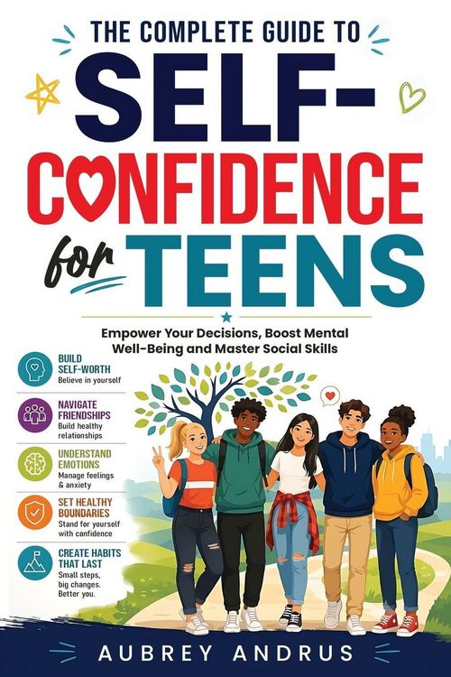 Produktbild: The Complete Guide to Self Confidence for Teens