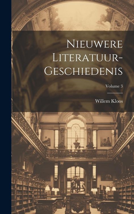 Produktbild: Nieuwere Literatuur-Geschiedenis; Volume 3