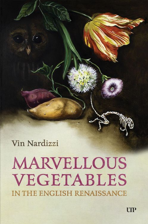 Produktbild: Marvellous Vegetables in the English Renaissance