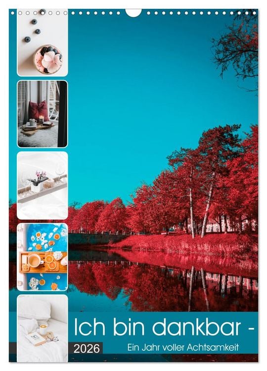 Produktbild: Ich bin dankbar - ein Jahr voller Achtsamkeit (Wandkalender 2026 DIN A3 hoch), CALVENDO Monatskalender
