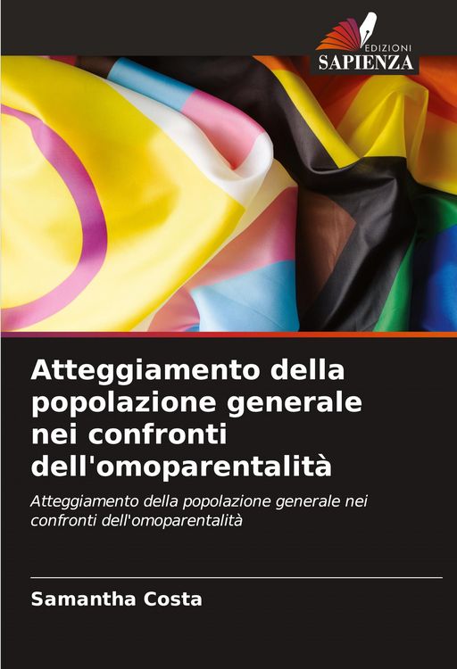 Produktbild: Atteggiamento della popolazione generale nei confronti dell'omoparentalit&agrave;