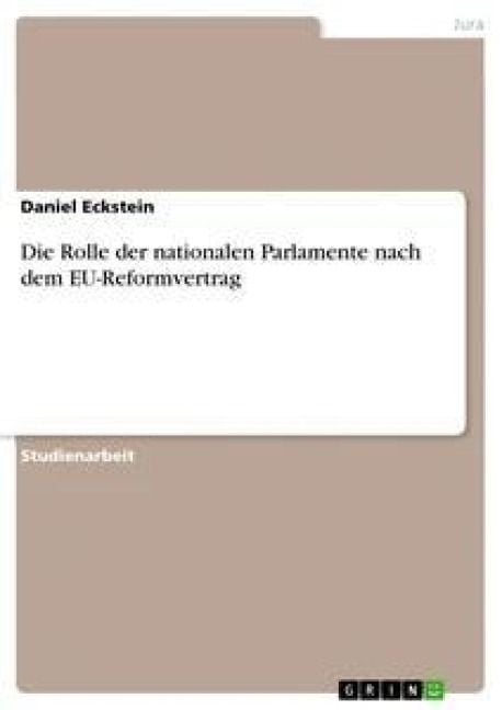 Produktbild: Die Rolle der nationalen Parlamente nach dem EU-Reformvertrag