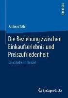 Produktbild: Die Beziehung zwischen Einkaufserlebnis und Preiszufriedenheit