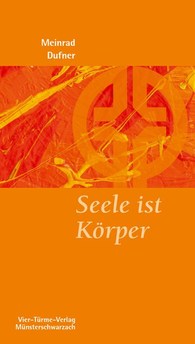 Produktbild: Seele ist K&ouml;rper