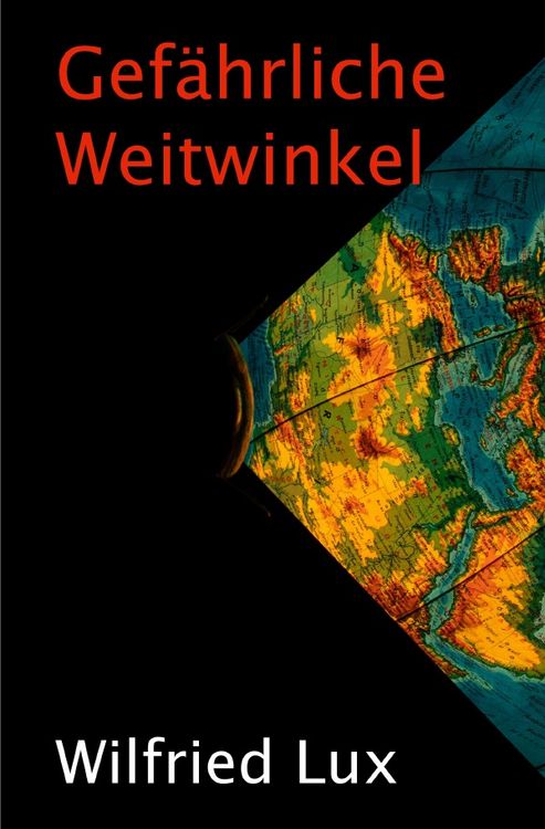 Produktbild: Gef&auml;hrliche Weitwinkel