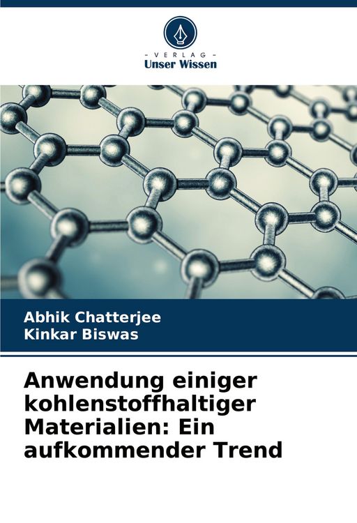 Produktbild: Anwendung einiger kohlenstoffhaltiger Materialien: Ein aufkommender Trend