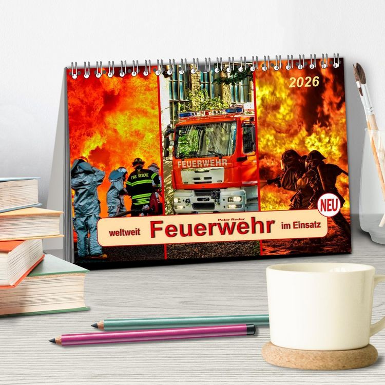 Produktbild: Feuerwehr - weltweit im Einsatz (Tischkalender 2026 DIN A5 quer), CALVENDO Monatskalender
