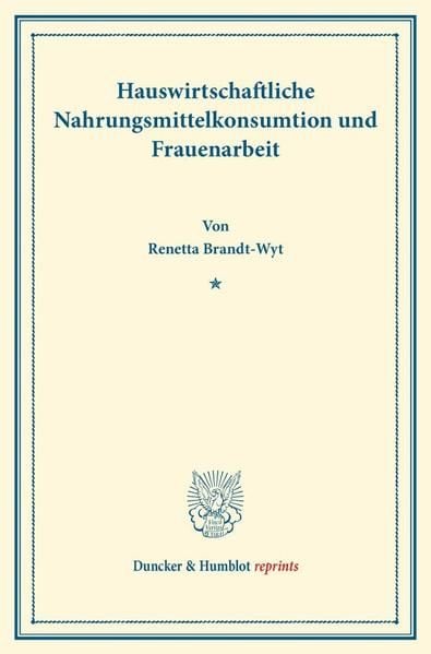 Produktbild: Hauswirtschaftliche Nahrungsmittelkonsumtion und Frauenarbeit.