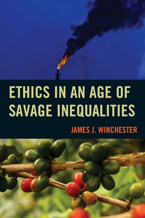 Produktbild: Ethics in an Age of Savage Inequalities