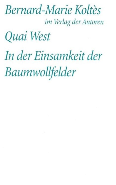 Produktbild: Quai West. In der Einsamkeit der Baumwollfelder