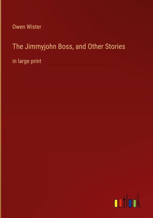 Produktbild: The Jimmyjohn Boss, and Other Stories